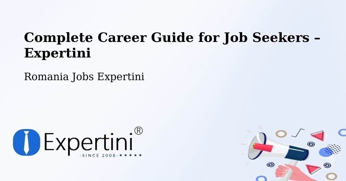 Career Guide for Job Seekers – Comuna Şura Mică - Comuna Şura Mică, Romania Jobs Expertini